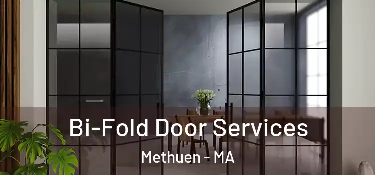 Bi-Fold Door Services Methuen - MA