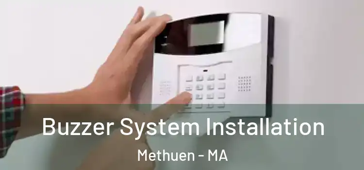 Buzzer System Installation Methuen - MA