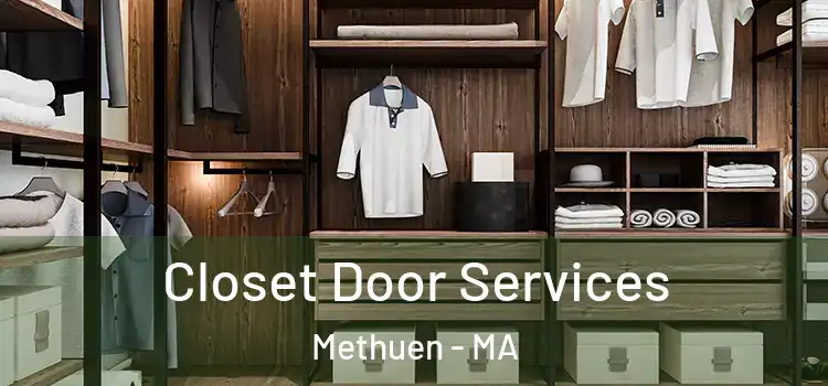 Closet Door Services Methuen - MA