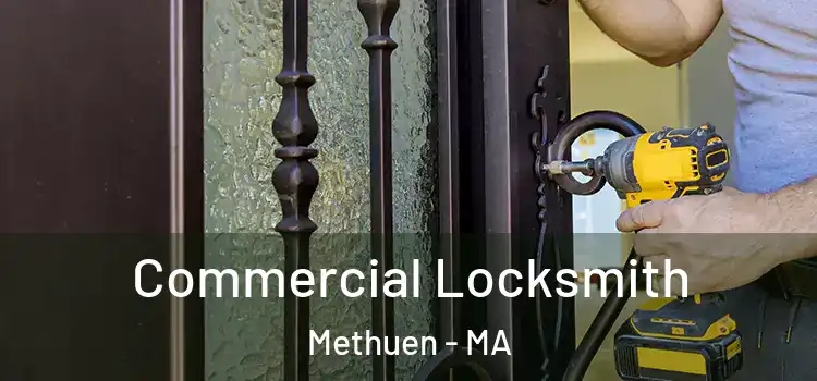  Commercial Locksmith Methuen - MA