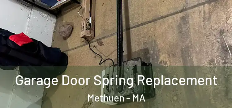  Garage Door Spring Replacement Methuen - MA