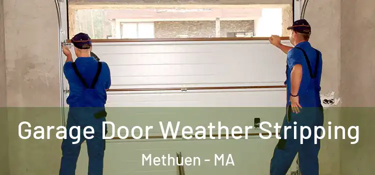  Garage Door Weather Stripping Methuen - MA
