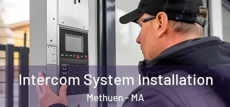 Intercom System Installation Methuen - MA