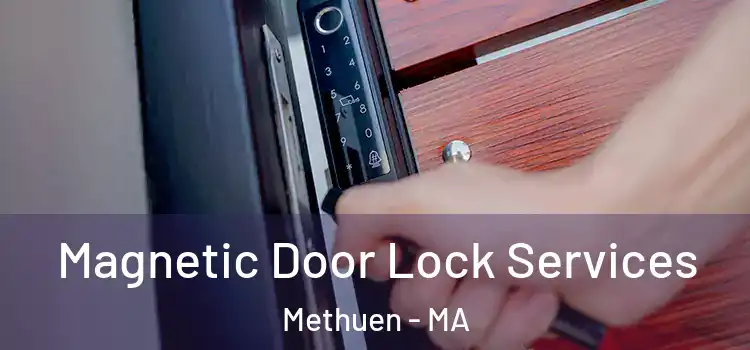Magnetic Door Lock Services Methuen - MA