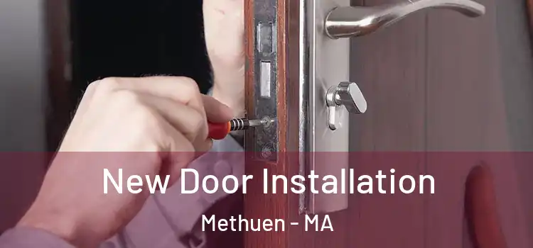 New Door Installation Methuen - MA