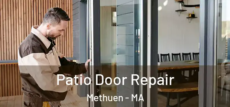 Patio Door Repair Methuen - MA